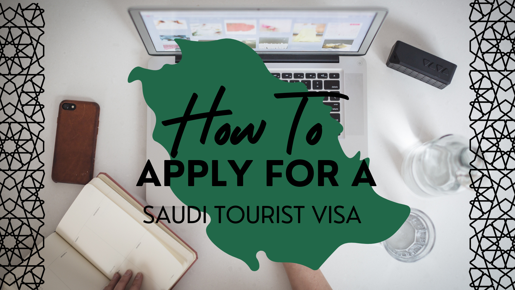 How to Apply for a Saudi Tourist Visa